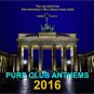 CD Pure Club Anthems 2016 2CD
