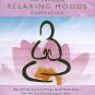 The Complete Relaxing Moods Collection (6CD)