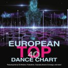 European Top 40 Dance Chart 2CD New DJ Antoine Cascada Groove Coverage