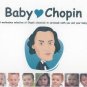 Baby Love Chopin (2CD)