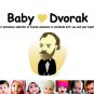 Baby Love Dvorak (2CD)