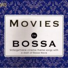 Movies In Bossa Nova 2CD Unforgettable Cinema Theme Titanic Footloose Flashdance