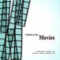 Chillout At The Movies (2CD) Downtempo remixes of popular movie soundtracks