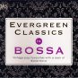 Evergreen Classics In Bossa Nova Jazz 2CD New Vintage Pop Monique Kessous