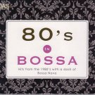 80's In Bossa Nova 2CD Hits From 1980 New Moon On Monday Purple Rain Billie Jean