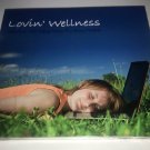 Lovin´ Wellness - Relaxing, well-being music for busy people (2CD)