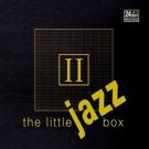 The Little Jazz Box II (CD)