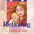 Relaxing Moods For Mother & Baby 2CD