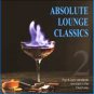 CD Absolute Lounge Classics Vol.2 2CD