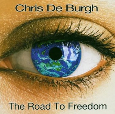 Chris De Burgh The Road To Freedom CD