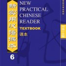 New Practical Chinese Reader VOL. 6: Textbook--Learn Mandarin
