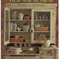 Fresh from the Pantry : Recipes for Every Day (2001, Hardcover)