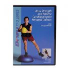 BOSU Strength and Athletic Conditioning for Personal Trainers DVD Douglas Brooks