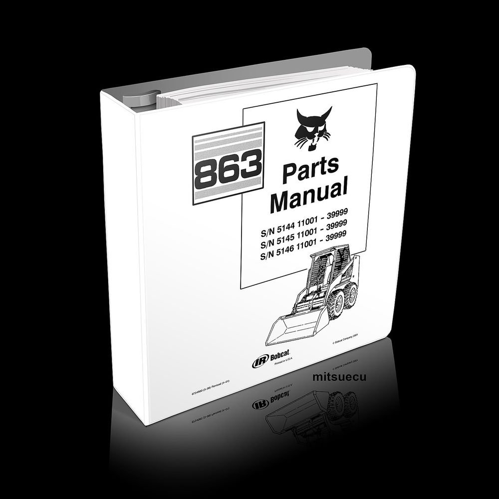 Bobcat 863 F Series Skid Steer Loader Parts Manual 6724560 catalog new