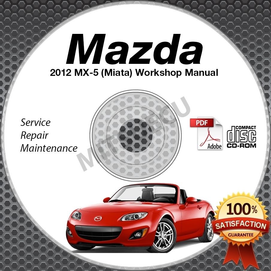 2012 Mazda Miata MX-5 Service Manual CD Workshop Repair 2.0L NC *NEW* High Def