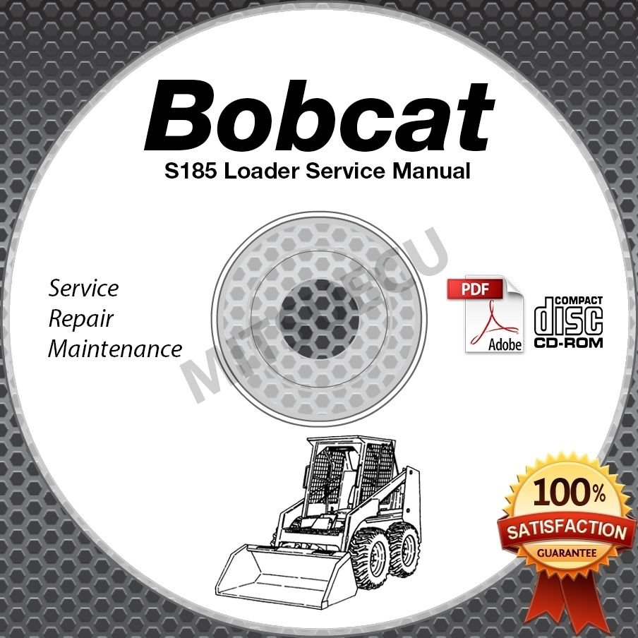 Bobcat S185 Loader Service Manual + Parts + Operation/Maintenance CD