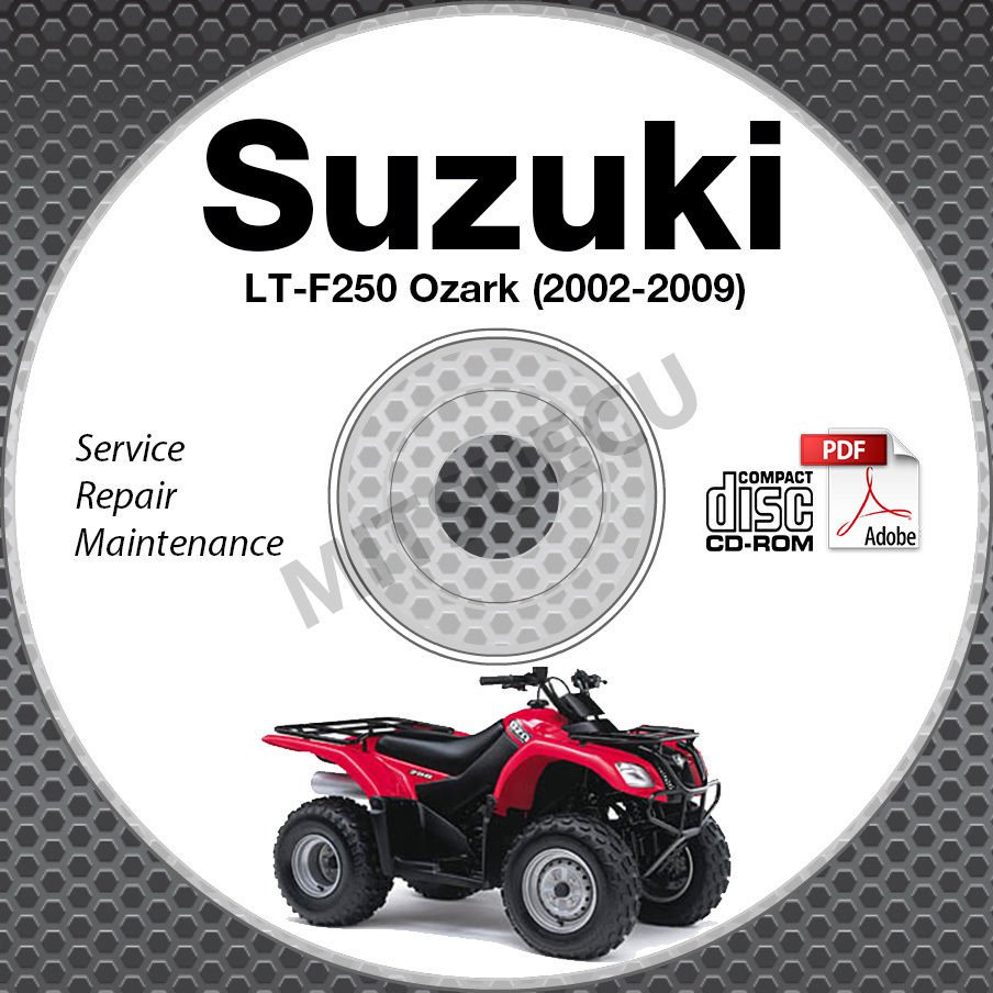 2002-2009 Suzuki LT-F250 OZARK Service Manual CD ROM 03 04 05 06 07 08 repair