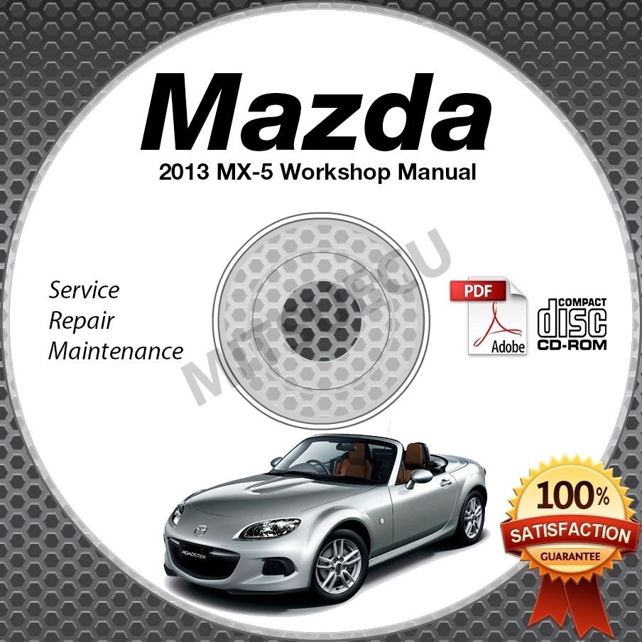 2013 Mazda Miata MX5 Service Repair Manual CDROM