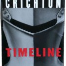 Timeline : by Michael Crichton - 1999