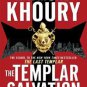 The Templar Salvation by Raymond Khoury (2010, Hardcover)