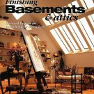 Finishing Basements and Attics : Ideas and Projects for Expanding Your Living...