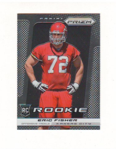 2013 Panini Prizm Eric Fisher Rc #234 Kansas City Chiefs