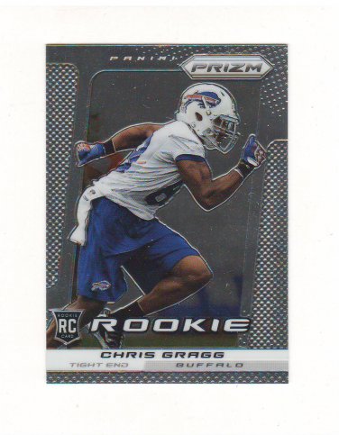 2013 Panini Prizm Chris Gragg Rc #211 Buffalo Bills