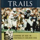 Blazing Trails By John Mackey 2003 Autobiography