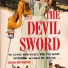 The Devil Sword 1960 by Kevin Matthews Hillman 354 Vintage Paperback The Devil Sword 1960 by Kevin Matthews Hillman 354 Vintage Paperback