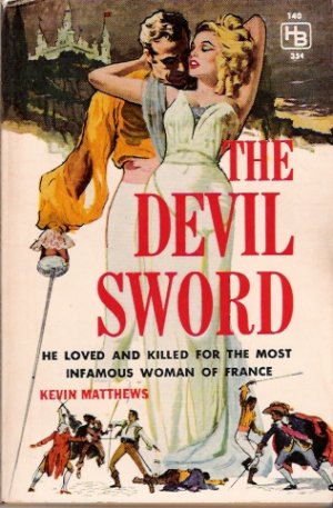 The Devil Sword 1960 by Kevin Matthews Hillman 354 Vintage Paperback