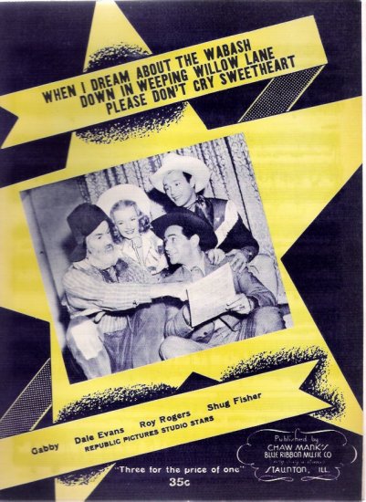 Roy Rogers, Dale Evans, Gabby Hayes, Shug Fisher 1945 Western Movie Sheet Music
