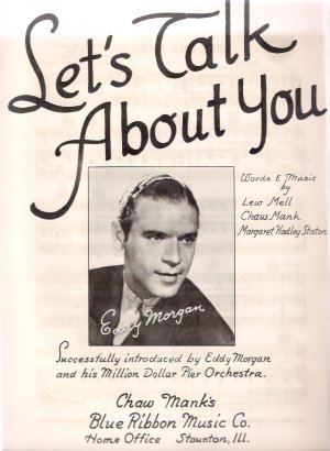 Let's Talk About You Eddy Morgan 1943 Big Band Sheet Music