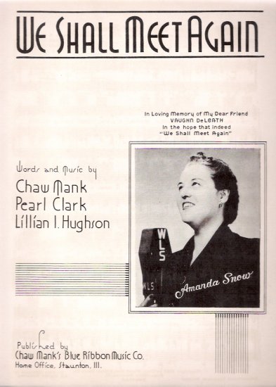 Amanda Snow WLS Chicago 1943 We Shall Meet Again Country Gospel Music Sheet
