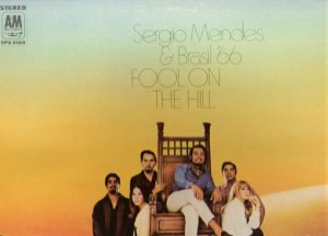 Sergio Mendes & Brasil '66 Fool on the Hill LP Stereo Album