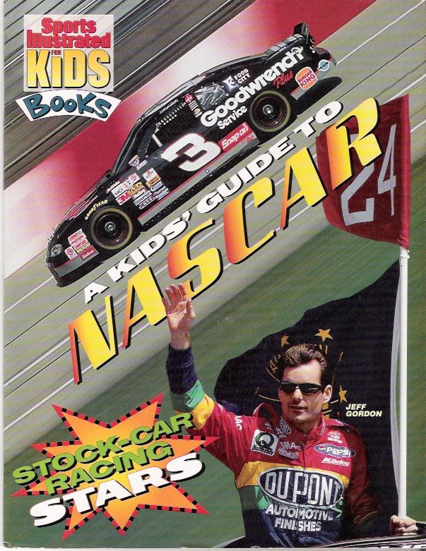 1999 Sports Illustrated For Kids Guide to NASCAR Jeff Gordon Cover