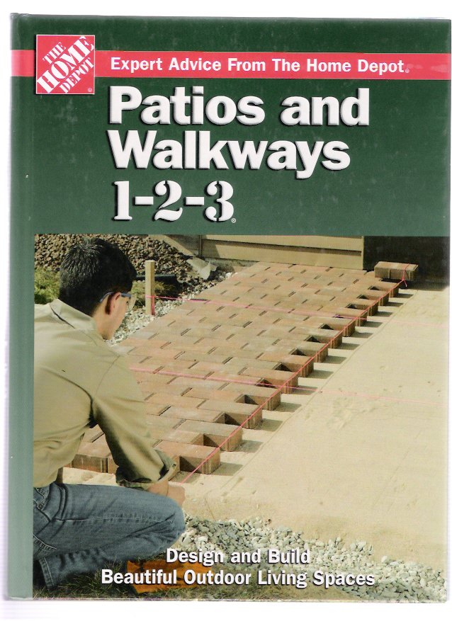 Patios and Walkways 123 Home Depot 2004 DoItYourself Hardcover