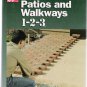 Patios and Walkways 1-2-3: Home Depot 2004 Do-It-Yourself Hardcover Book Like New