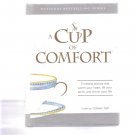 A Cup Of Comfort Edited by Colleen Sell 2011 Barnes & Noble Hardcover New Condition