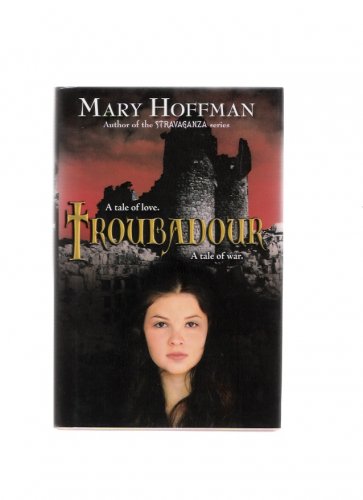 Troubadour by Mary Hoffman 2009 U.S. First Edition Historical Fiction Hardcover