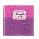 The Greatest Gift of All Is A Daughter Like You 2002 Hardcover Gift Book New The Greatest Gift of All Is A Daughter Like You 2002 Hardcover Gift Book New