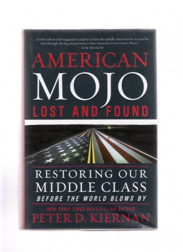 American Mojo: Lost and Found by Peter D Kiernan 2015 Hardcover First Edition