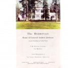 The Hermitage Home of General Andrew Jackson June 1961 Historical Guidebook The Hermitage Home of General Andrew Jackson June 1961 Historical Guidebook