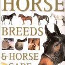The Ultimate Encyclopedia of Horse Breeds & Horse Care by Judith Draper Illustrated The Ultimate Encyclopedia of Horse Breeds & Horse Care by Judith Draper Illustrated