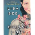 Dreams of Joy by Lisa See 2011 First Edition Hardcover Book New