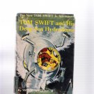 Tom Swift Jr. and His Deep Sea Hydrodome 1958 Hardcover Vintage Children's Book Tom Swift Jr. and His Deep Sea Hydrodome 1958 Hardcover Vintage Children's Book