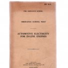 World War II 1942 U.S. Army Automotive Electricity Ordnance School Technical Book World War II 1942 U.S. Army Automotive Electricity Ordnance School Technical Book
