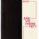 Staunton Illinois High School 1998 Echo Yearbook Are We There Yet? New