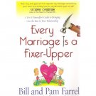 Every Marriage Is a Fixer-Upper Bill & Pam Farrel Signed 2005 Softcover Christian Book