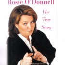 Rosie O'Donnell Her True Story George Mair Anna Green 1997 First Edition Hardcover Like New