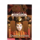 Star Wars Episode I Journal Queen Amidala 1999 First Scholastic Edition Book Star Wars Episode I Journal Queen Amidala 1999 First Scholastic Edition Book